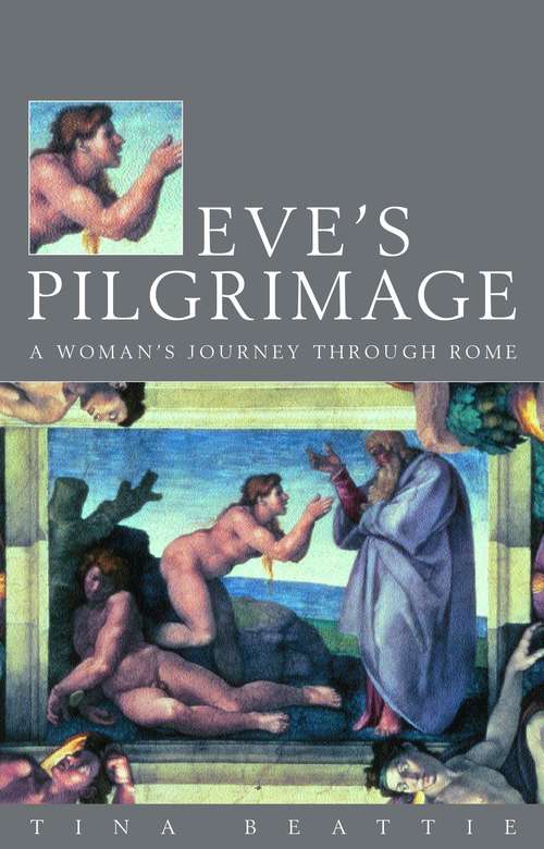 Book cover of Eve's Pilgrimage: A Woman's Quest for the City of God