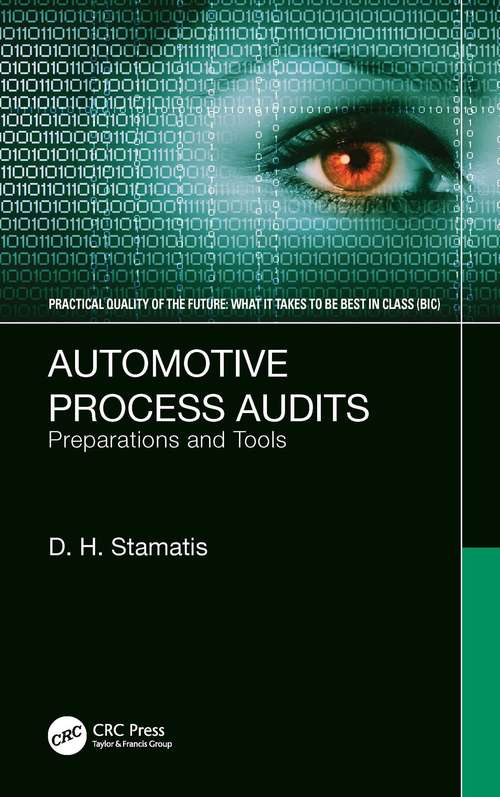 Book cover of Automotive Process Audits: Preparations and Tools (Practical Quality of the Future)