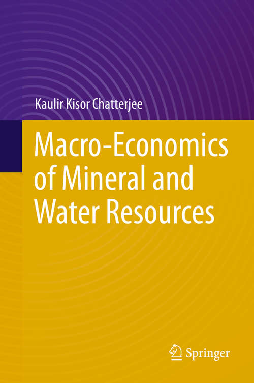 Book cover of Macro-Economics of Mineral and Water Resources (2015)