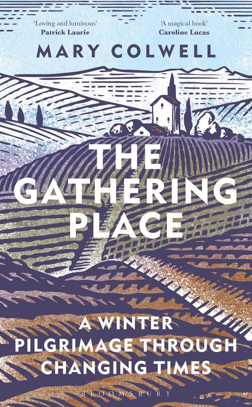 Book cover of The Gathering Place: A Winter Pilgrimage Through Changing Times