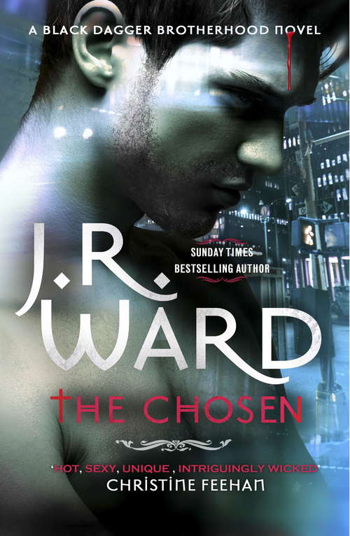 Book cover of The Chosen: A Novel Of The Black Dagger Brotherhood (Black Dagger Brotherhood #15)