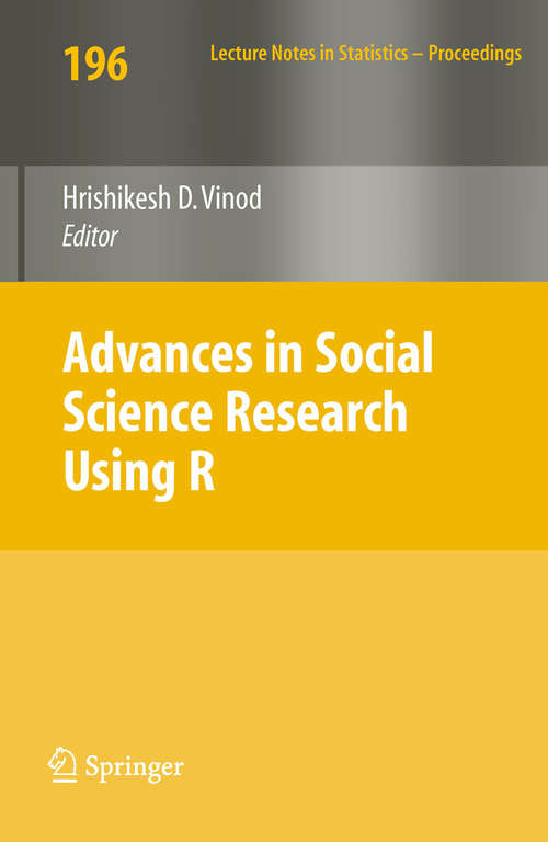 Book cover of Advances in Social Science Research Using R (2010) (Lecture Notes in Statistics #196)