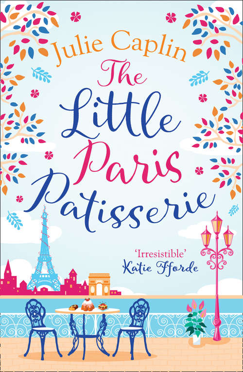 Book cover of The Little Paris Patisserie (ePub edition) (Romantic Escapes #3)