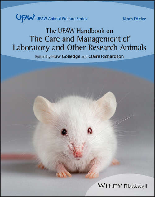 Book cover of The UFAW Handbook on the Care and Management of Laboratory and Other Research Animals (9) (UFAW Animal Welfare)