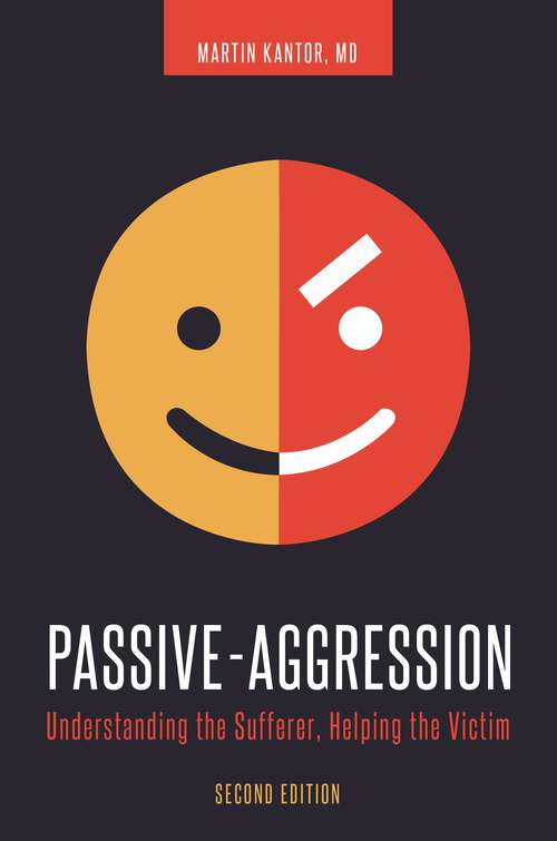 Book cover of Passive-Aggression: Understanding the Sufferer, Helping the Victim (2)