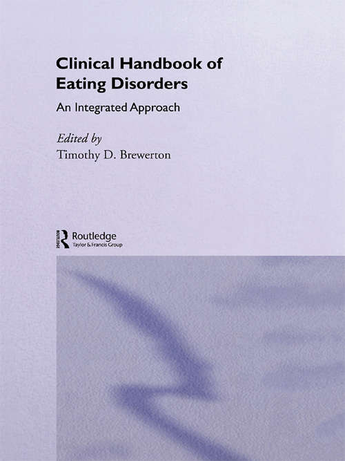 Book cover of Clinical Handbook of Eating Disorders: An Integrated Approach