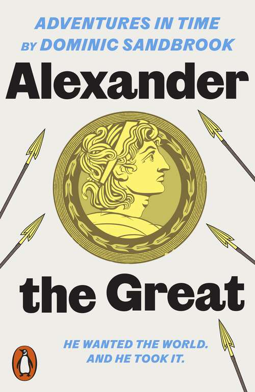 Book cover of Adventures in Time: Alexander the Great (Adventures in Time)