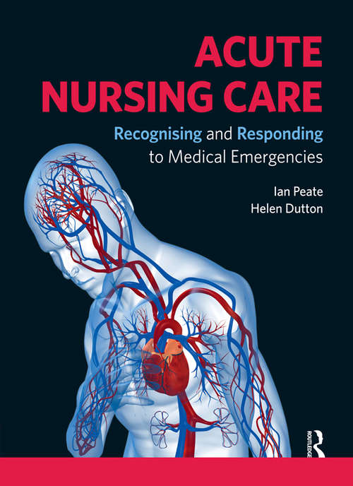 Book cover of Acute Nursing Care: Recognising and Responding to Medical Emergencies