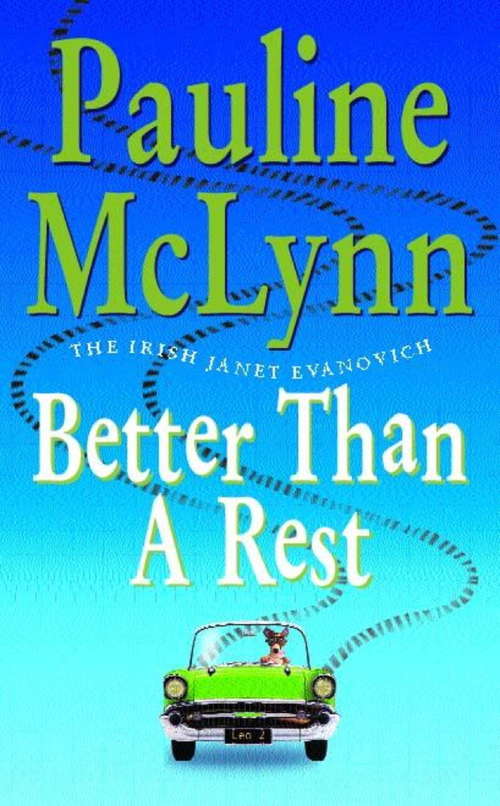 Book cover of Better than a Rest (Leo Street, Book 2): An endearing novel filled with wit and adventure