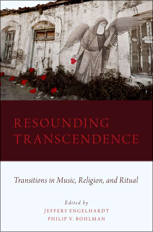 Book cover of Resounding Transcendence: Transitions in Music, Religion, and Ritual