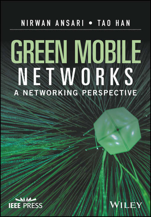Book cover of Green Mobile Networks: A Networking Perspective (Wiley - IEEE)