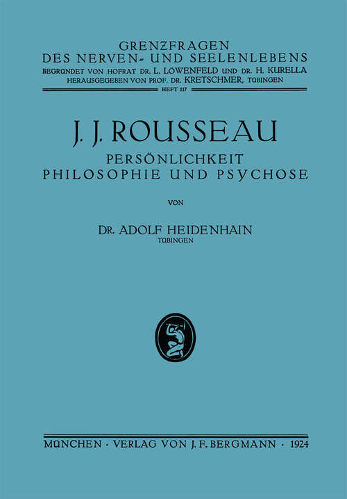 Book cover of J. J. Rousseau: Persönlichkeit, Philosophie und Psychose (1924)