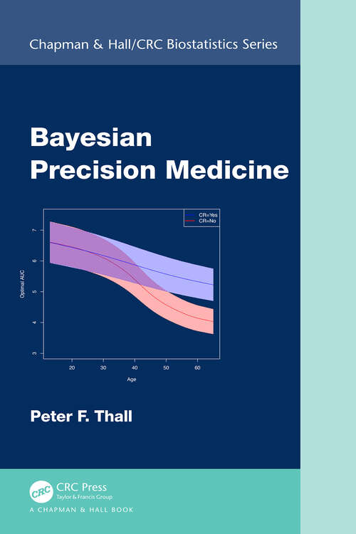 Book cover of Bayesian Precision Medicine (Chapman & Hall/CRC Biostatistics Series)