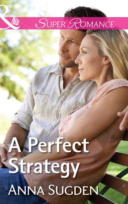 Book cover of A Perfect Strategy: The Seal's Return A Perfect Strategy She's Far From Hollywood Breaking Emily's Rules (ePub edition) (The New Jersey Ice Cats #5)