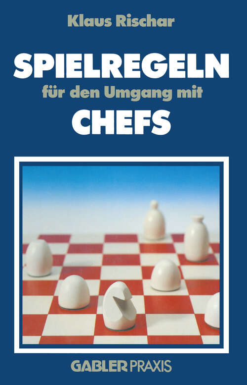 Book cover of Spielregeln für den Umgang mit Chefs (1985)