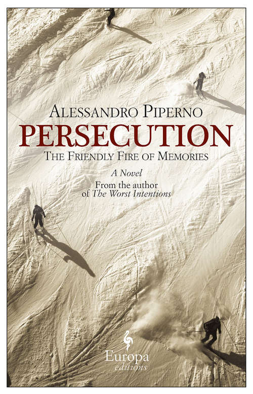 Book cover of Persecution: The Friendly Fire of Memories (Litterature & Documents Ser.)