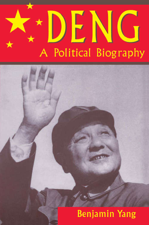 Book cover of Deng: A Political Biography (2)