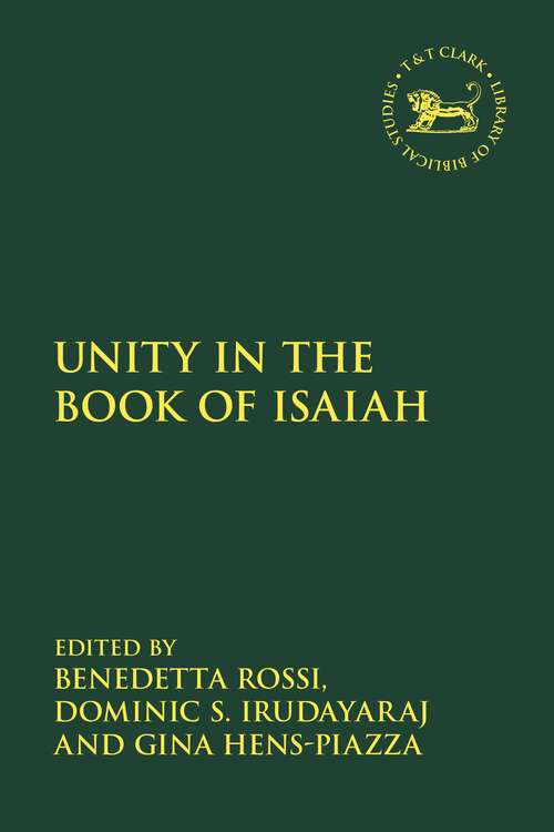 Book cover of Unity in the Book of Isaiah (The Library of Hebrew Bible/Old Testament Studies)
