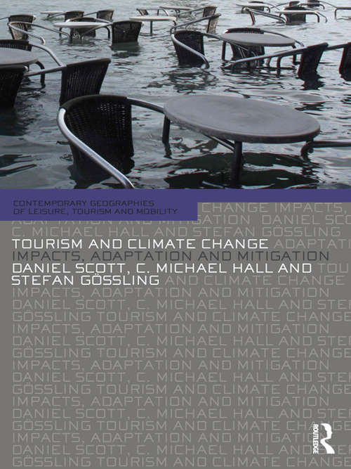 Book cover of Tourism and Climate Change: Impacts, Adaptation and Mitigation