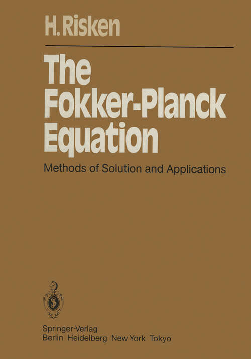 Book cover of The Fokker-Planck Equation: Methods of Solution and Applications (1984) (Springer Series in Synergetics #18)