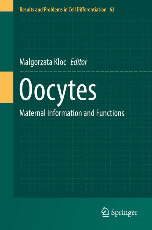 Book cover of Oocytes: Maternal Information and Functions (Results and Problems in Cell Differentiation #63)