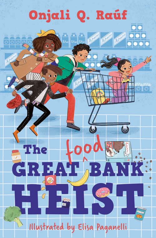 Book cover of The Great (Food) Bank Heist