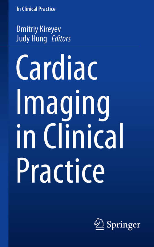 Book cover of Cardiac Imaging in Clinical Practice (1st ed. 2016) (In Clinical Practice)