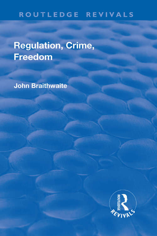Book cover of Regulation, Crime and Freedom