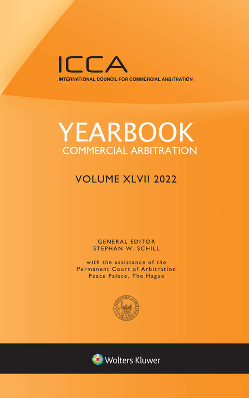 Book cover of Yearbook Commercial Arbitration, Volume XLVII (Yearbook Commercial Arbitration Series #47)