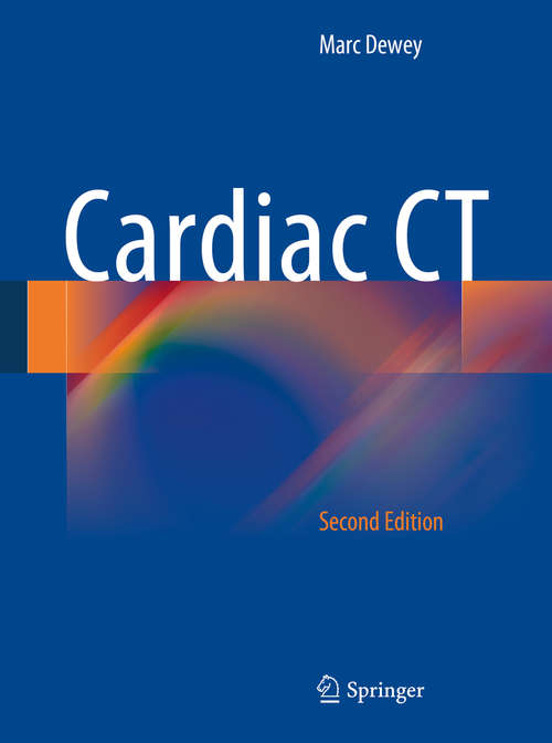 Book cover of Cardiac CT (2nd ed. 2014)