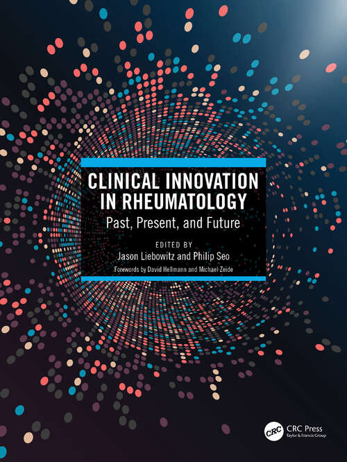 Book cover of Clinical Innovation in Rheumatology: Past, Present, and Future