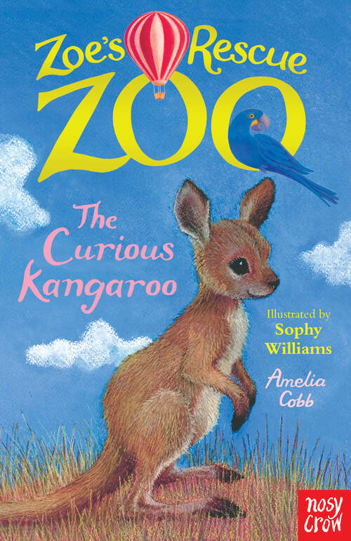 Book cover of Zoe's Rescue Zoo: The Curious Kangaroo (Zoe's Rescue Zoo)