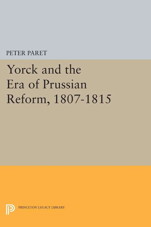 Book cover of Yorck and the Era of Prussian Reform