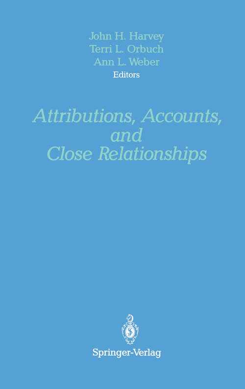 Book cover of Attributions, Accounts, and Close Relationships (1992)