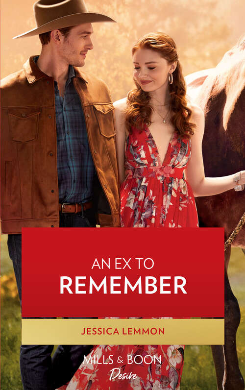 Book cover of An Ex To Remember (ePub edition) (Texas Cattleman's Club: Ranchers and Rivals #6)
