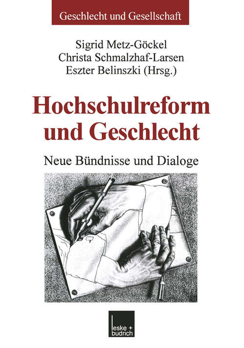 Book cover of Hochschulreform und Geschlecht: Neue Bündnisse und Dialoge (2000) (Geschlecht und Gesellschaft #24)