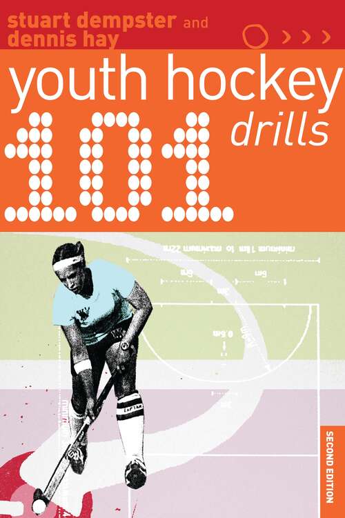Book cover of 101 Youth Hockey Drills (101 Drills)