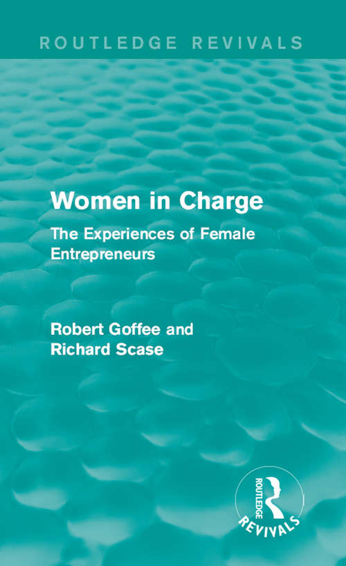 Book cover of Women in Charge: The Experiences of Female Entrepreneurs (Routledge Revivals)