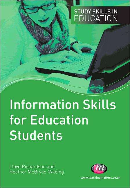 Book cover of Information Skills for Education Students