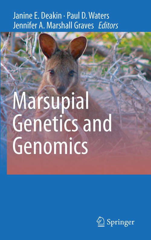 Book cover of Marsupial Genetics and Genomics (2010)