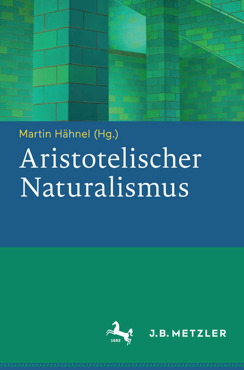 Book cover of Aristotelischer Naturalismus