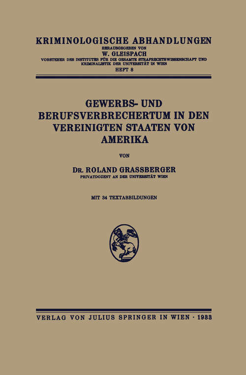 Book cover of Gewerbs- und Berufsverbrechertum in den Vereinigten Staaten von Amerika: Heft 8 (1933) (Kriminologische Abhandlungen #8)