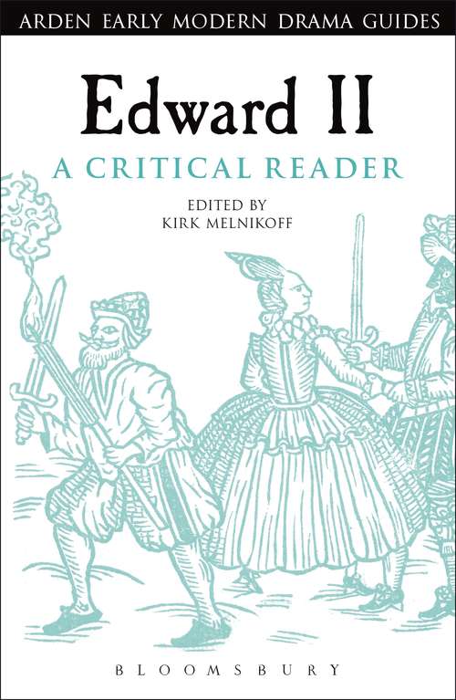 Book cover of Edward II: A Critical Reader (Arden Early Modern Drama Guides)