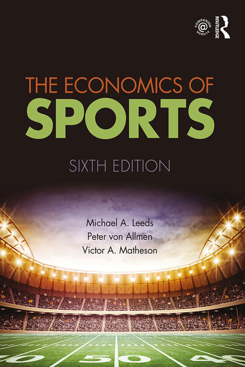 Book cover of The Economics of Sports (The\addison-wesley Series In Economics)