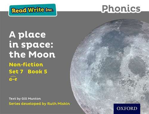 Book cover of Read Write Inc. Phonics, Grey Set 7, Non-fiction 5: A Place in Space The Moon (PDF)