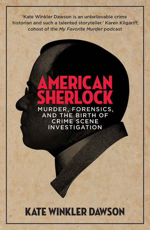 Book cover of American Sherlock: Murder, forensics, and the birth of crime scene investigation