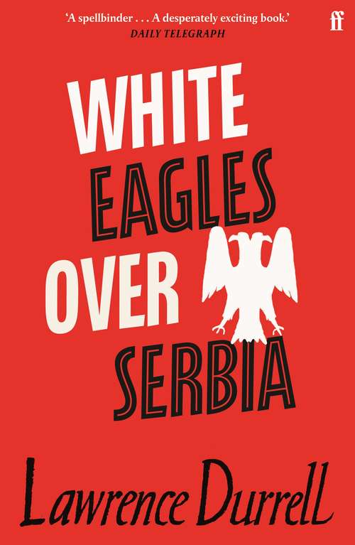 Book cover of White Eagles Over Serbia (Main)