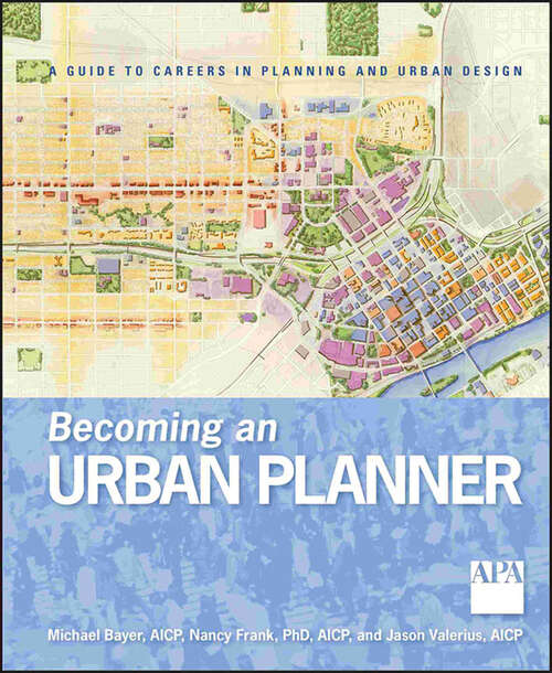 Book cover of Becoming an Urban Planner: A Guide to Careers in Planning and Urban Design