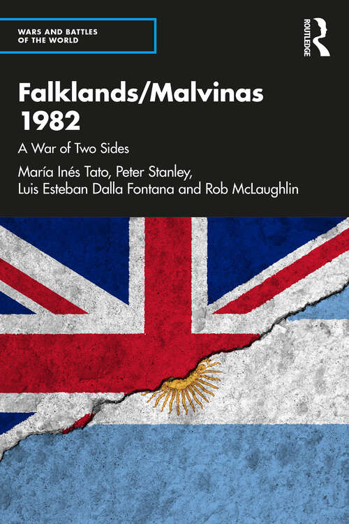 Book cover of Falklands/Malvinas 1982: A War of Two Sides (Wars and Battles of the World)
