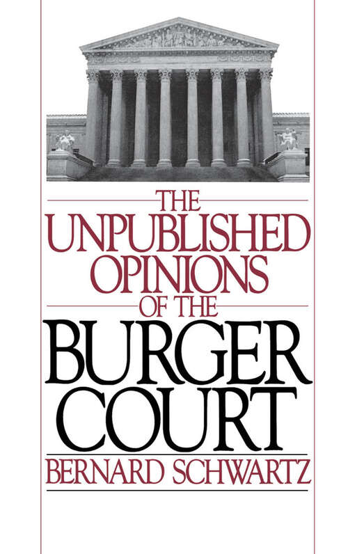 Book cover of The Unpublished Opinions of the Burger Court